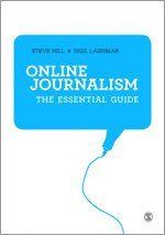 Online journalism - the essential guide