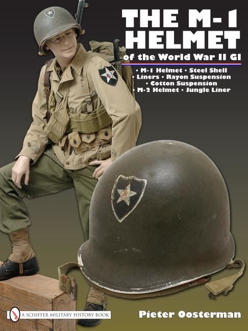 M-1 helmet of the world war ii gi | 0:e upplagan