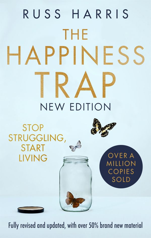 The Happiness Trap 2nd Edition | 0:e upplagan