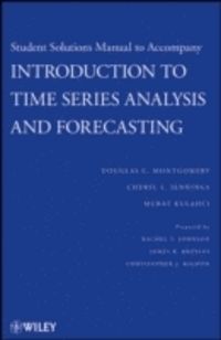 Introduction to Time Series Analysis and Forecasting, Solutions Manual