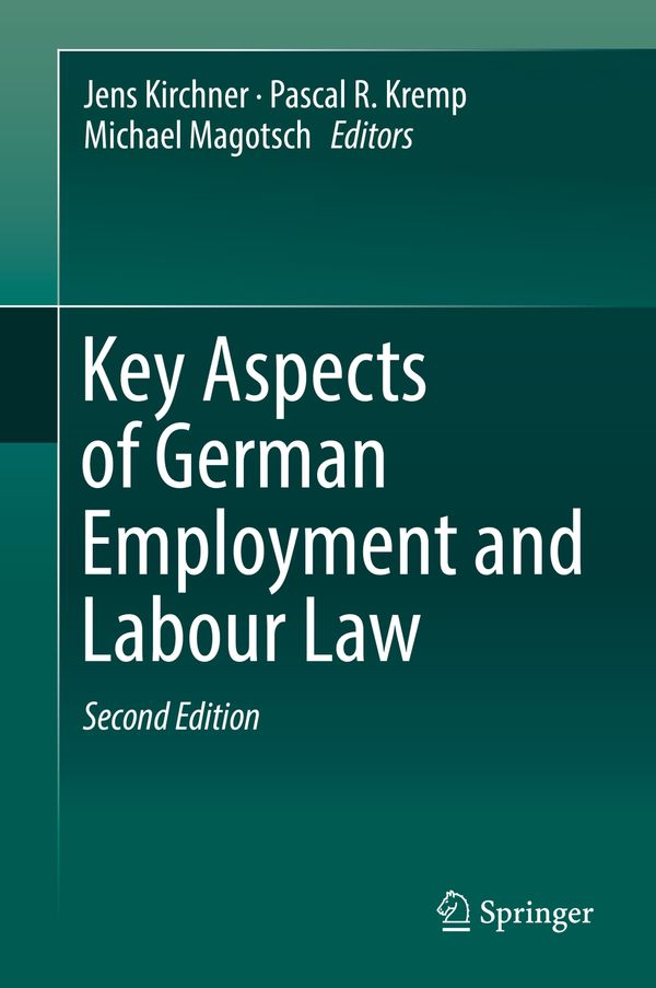 Key Aspects of German Employment and Labour Law | 2:a upplagan