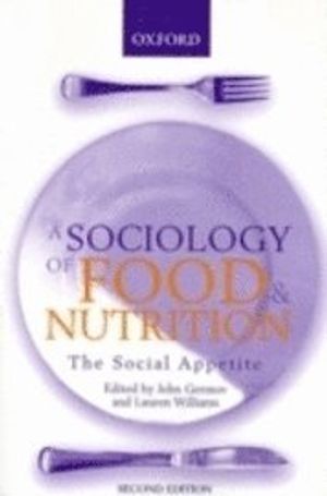 Sociology of Food and Nutrition (2/e)