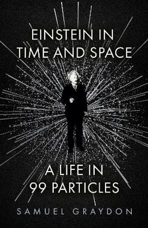 Einstein in Time and Space