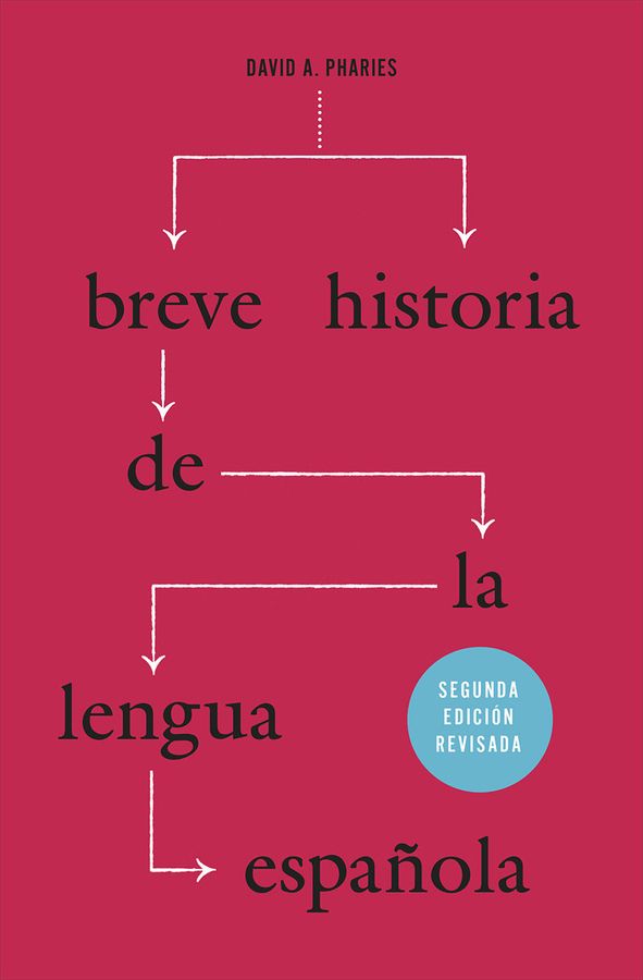 Breve historia de la lengua espanola / Brief History of the Spanish Language | 0:e upplagan