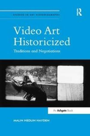 Video Art Historicized | 1:a upplagan