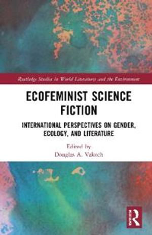 Ecofeminist Science Fiction | 1:a upplagan