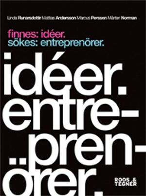 Finnes: idéer. Sökes: entreprenörer |  2:e upplagan