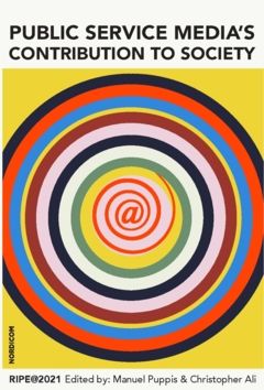 Public Service Media's Contribution to Society : RIPE@2021 | 0:e upplagan