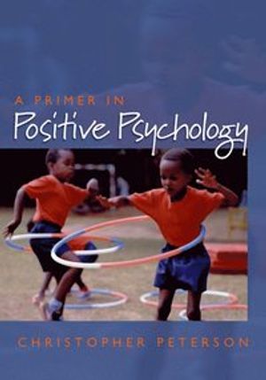 A Primer in Positive Psychology | 1:a upplagan