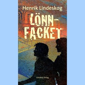 Lönnfacket | 1:a upplagan