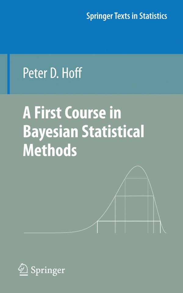 A First Course in Bayesian Statistical Methods | 1:a upplagan