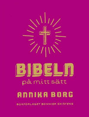 Bibeln på mitt sätt