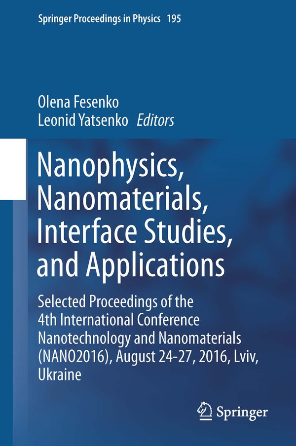 Nanophysics, Nanomaterials, Interface Studies, and Applications | 1:a upplagan