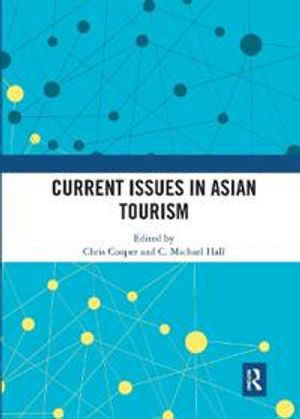 Current Issues in Asian Tourism | 1:a upplagan