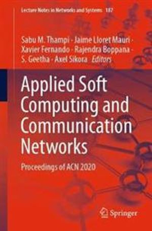 Applied Soft Computing and Communication Networks | 1:a upplagan