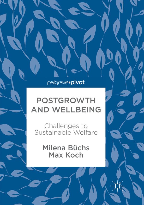 Postgrowth and Wellbeing | 0:e upplagan