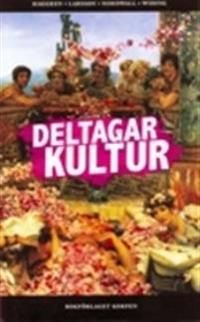 Deltagarkultur | 1:a upplagan