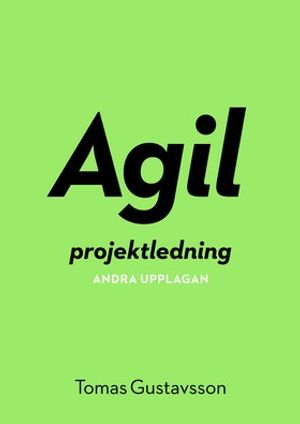 Agil projektledning |  2:e upplagan