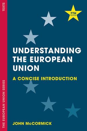 Understanding the European Union | 7:e upplagan