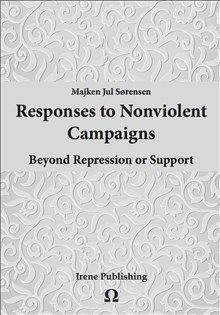 Responses to Nonviolent Campaigns  : Beyond Repression and Support | 0:e upplagan