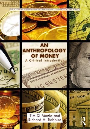 An Anthropology of Money | 0:e upplagan
