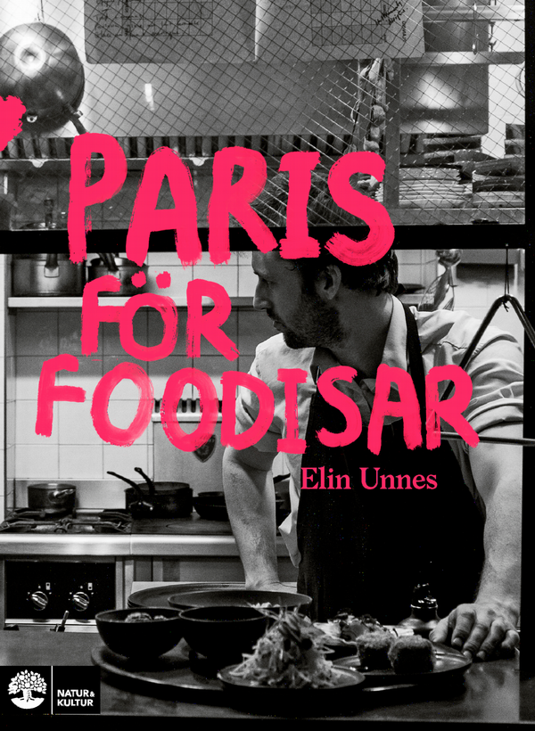 Paris för foodisar | 1:a upplagan
