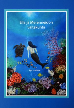 Ella ja Merenneidon valtakunta | 1:a upplagan