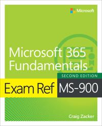 Exam Ref MS-900 Microsoft 365 Fundamentals