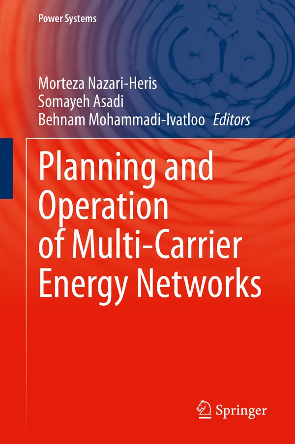 Planning and Operation of Multi-Carrier Energy Networks | 1:a upplagan