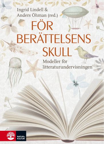 För berättelsens skull : Modeller för litteraturundervisningen | 1:a upplagan