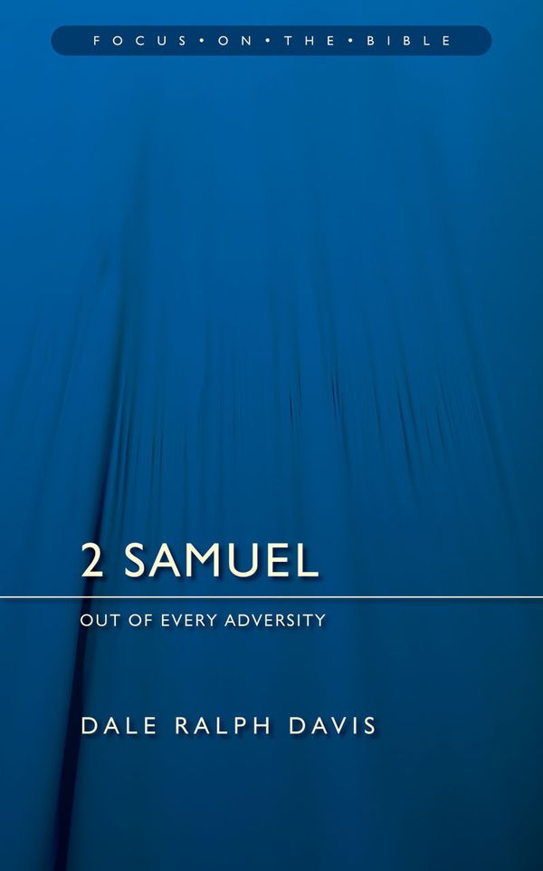 2 Samuel: Out of Every Adversity | 0:e upplagan