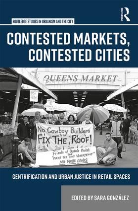Contested Markets, Contested Cities | 1:a upplagan