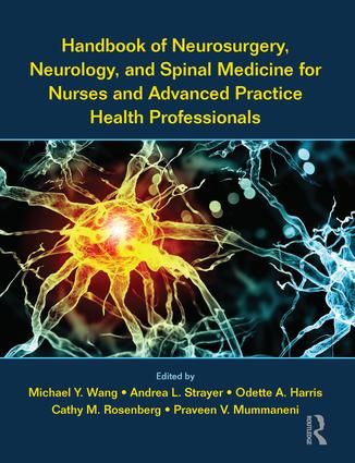 Handbook of Neurosurgery, Neurology, and Spinal Medicine for Nurses and Advanced Practice Health Professionals | 1:a upplagan