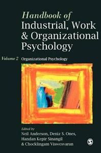 Handbook of Industrial, Work and Organizational Psychology