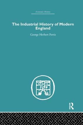 The Industrial History of Modern England | 1:a upplagan