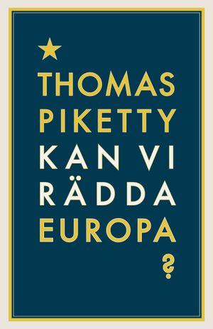 Kan vi rädda Europa? | 1:a upplagan