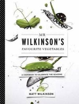 Mr. Wilkinson's Favourite Vegetables