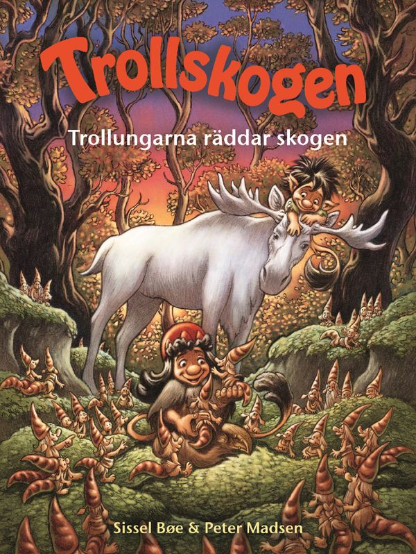 Trollskogen – Trollungarna räddar skogen | 0:e upplagan