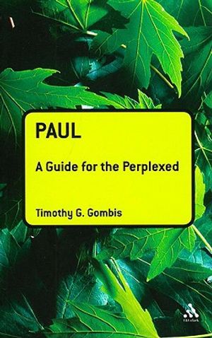 Paul: A Guide for the Perplexed