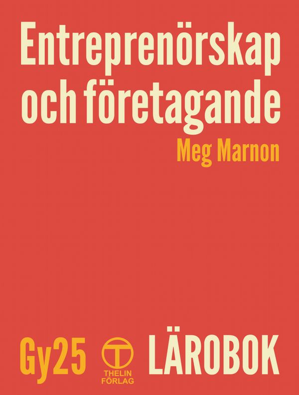 Entreprenörskap och företagande - Lärobok (Gy25) | 1:a upplagan