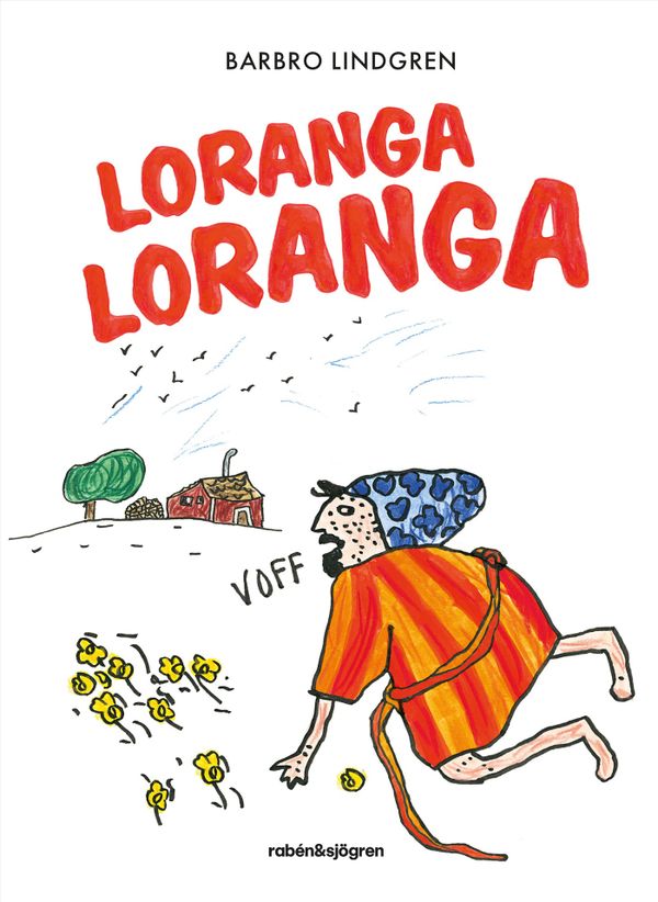 Loranga Loranga | 1:a upplagan