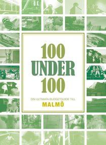 100 under 100  : din ultimata budgetguide till Malmö