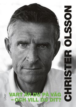 Vart är du på väg och vill du dit? | 1:a upplagan