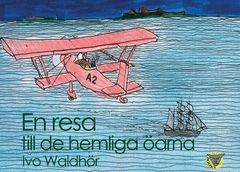 En resa till de hemliga öarna | 0:e upplagan