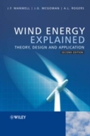 Wind Energy Explained: Theory, Design and Application |  2:e upplagan