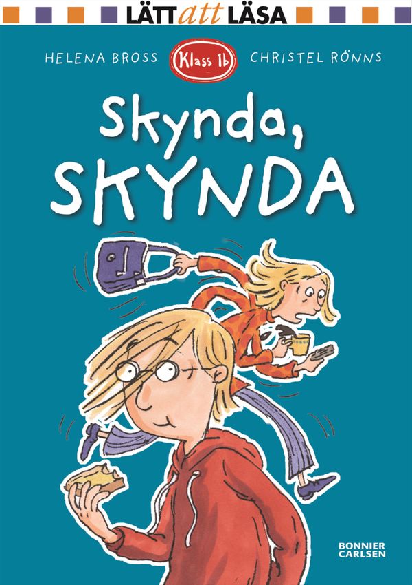 Klass 1b. Skynda, skynda | 0:e upplagan