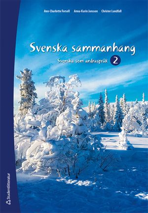 Svenska sammanhang 2-3 Elevpaket Tryckt + Digitalt - Svenska som andraspråk 2 och 3 | 1:a upplagan