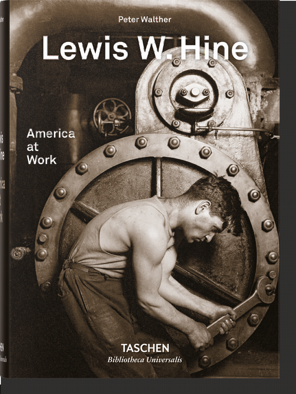 Lewis W. Hine. America at Work | 0:e upplagan