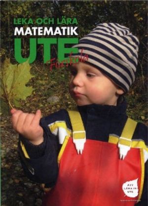 Leka och lära matematik ute förskola | 8:e upplagan