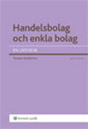 Handelsbolag och enkla bolag : en lärobok | 6:e upplagan